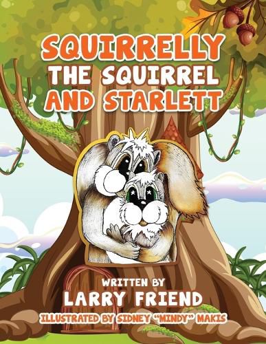 Cover image for Squirrelly the Squirrel and Starlett