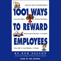 Cover image for 1001 Ways to Reward Employees