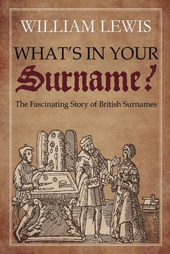 Cover image for What's in Your Surname?: The Fascinating Story of British Surnames