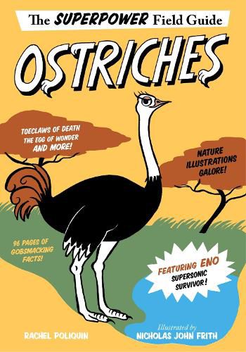 Superpower Field Guide: Ostriches