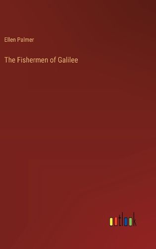 The Fishermen of Galilee