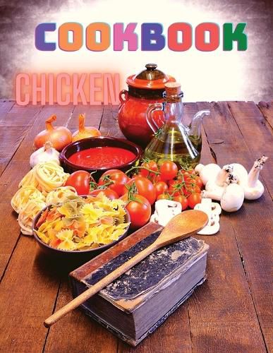 Cover image for 300 Chicken Recipes: A Cookbook for Easy Dinners