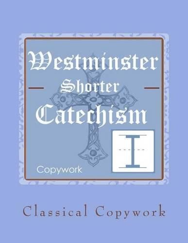 Cover image for Westminster Shorter Catechism Intermediate Copywork