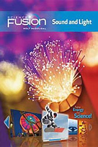 Cover image for Student Edition Interactive Worktext Grades 6-8 2012: Module J: Sound and Light