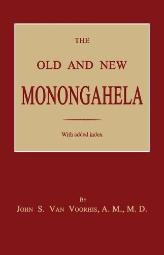 Cover image for The Old and New Monongahela