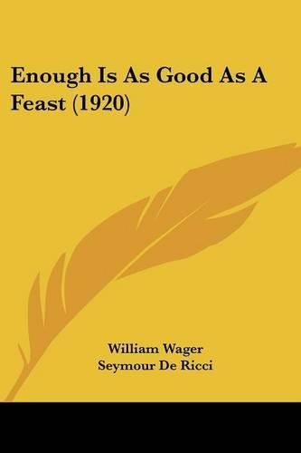 Enough Is as Good as a Feast (1920)