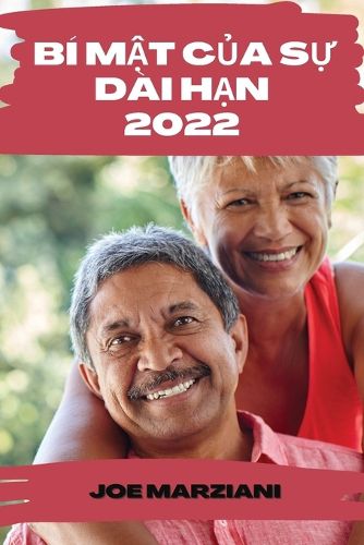 Cover image for Bi MẬt CỦa SỰ Dai HẠn 2022