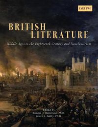 Cover image for British Literature: Middle Ages to the Eighteenth Century and Neoclassicism - Part 2