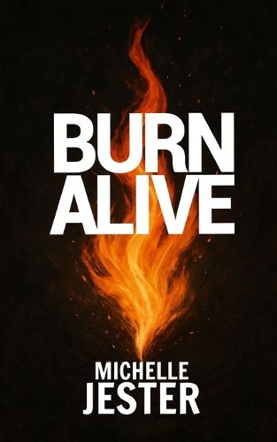 Cover image for Burn Alive