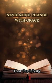 Cover image for Navigating Change with Grace