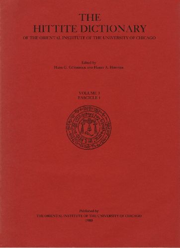 Cover image for Hittite Dictionary of the Oriental Institute of the University of Chicago Volume L-N, fascicle 1 (la- to ma-)