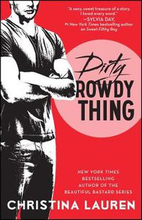 Cover image for Dirty Rowdy Thing