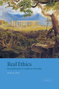 Cover image for Real Ethics: Reconsidering the Foundations of Morality