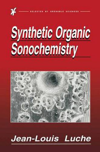 Cover image for Synthetic Organic Sonochemistry