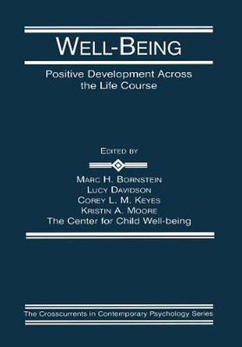 Cover image for Well-Being: Positive Development Across the Life Course