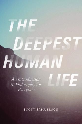 Cover image for The Deepest Human Life