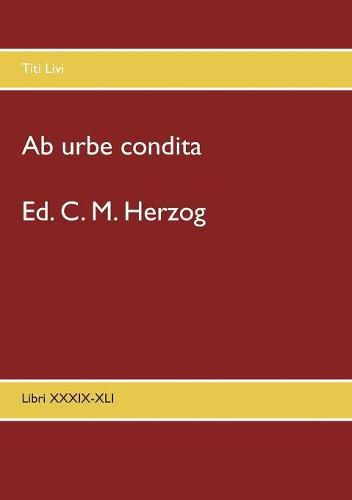 Ab urbe condita: Libri XXXIX-XLI