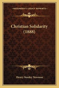 Cover image for Christian Solidarity (1888)