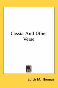 Cover image for Cassia and Other Verse