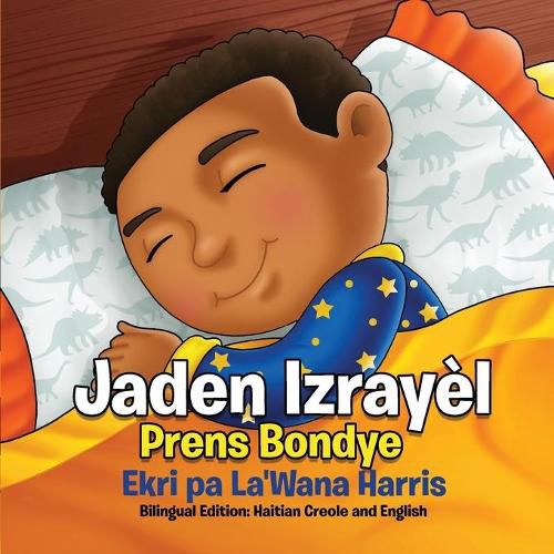 Jaden Izrayel: Prens Bondye: Bilingual Edition: Haitian Creole and English