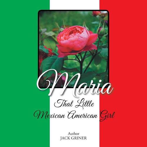 Cover image for Maria: That Little Mexican American Girl