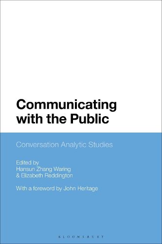 Cover image for Communicating with the Public: Conversation Analytic Studies