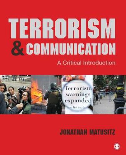 Cover image for Terrorism and Communication: A Critical Introduction