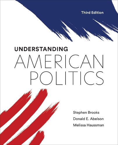 Cover image for Understanding American Politics, Third Edition