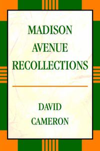 Cover image for Madison Avenue Recollections