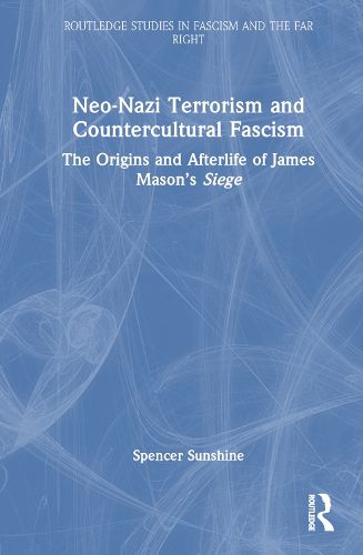 Cover image for Neo-Nazi Terrorism and Countercultural Fascism