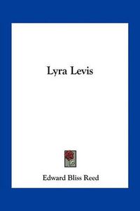 Cover image for Lyra Levis