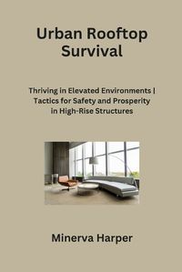 Cover image for Urban Rooftop Survival