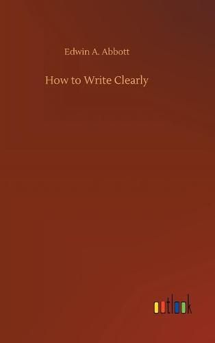 How to Write Clearly