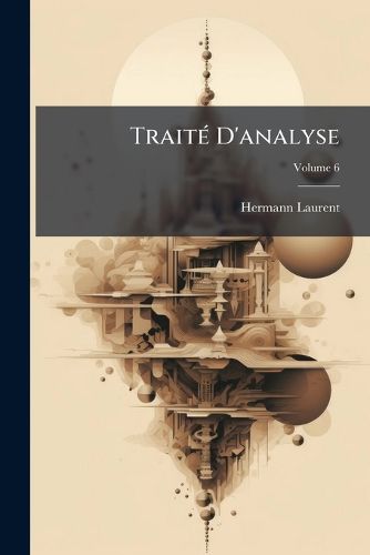 Cover image for Trait D'Analyse, Volume 6