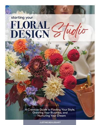 Cover image for Starting Your Floral Design Studio