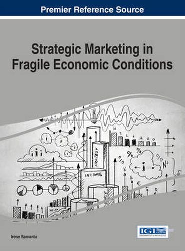 Cover image for Strategic Marketing in Fragile Economic Conditions