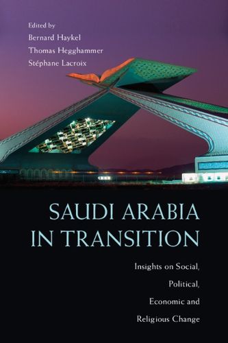 Cover image for Saudi Arabia in Transition: Insights on Social, Political, Economic and Religious Change