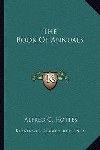 Cover image for The Book of Annuals