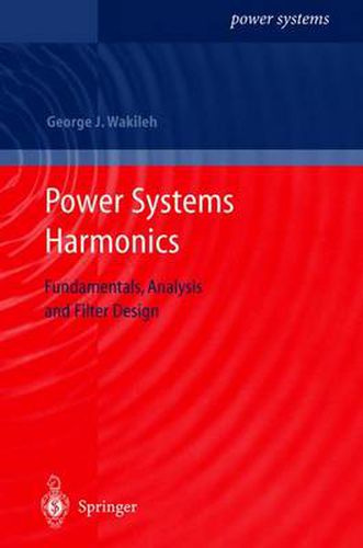 Cover image for Power Systems Harmonics: Fundamentals, Analysis and Filter Design