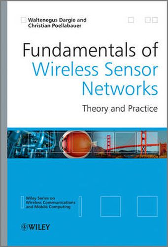 Cover image for Fundamentals of Wireless Sensor Networks: Theory and Practice