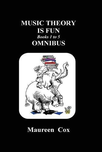 Cover image for Music Theory is Fun Books 1 to 5 Omnibus