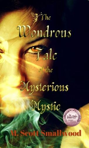 Cover image for The Wondrous Tale of the Mysterious Mystic
