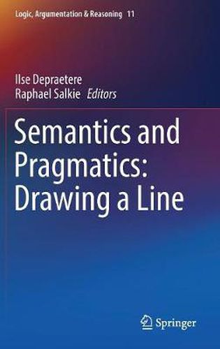 Cover image for Semantics and Pragmatics: Drawing a Line