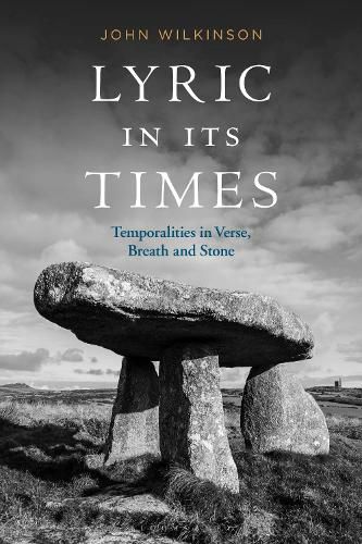 Lyric In Its Times: Temporalities in Verse, Breath, and Stone