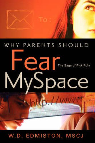 Cover image for Why Parents Should Fear Myspace