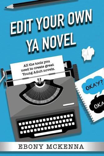 Edit Your Own Young Adult Novel