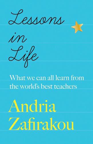 Cover image for Lessons in Life: What we can all learn from the world's best teachers