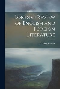 Cover image for London Review of English and Foreign Literature