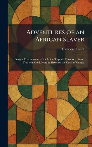 Cover image for Adventures of an African Slaver