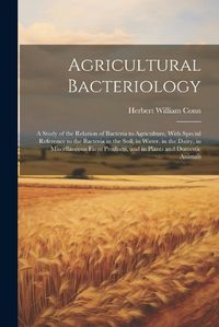 Cover image for Agricultural Bacteriology